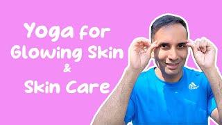 Easy Yoga for Glowing Skin | Skin Care | Anti Aging | Face Yoga | Mayur Karthik |