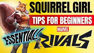 Marvel Rivals: Squirrel Girl MUST-KNOW Tips for Beginners (Guide)