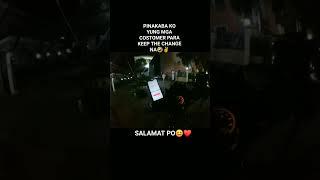 PINAKABA KO YUNG COSTOMER PARA KEEP THE CHANGE NA️