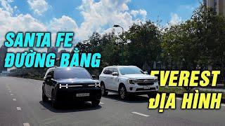 So sánh vận hành: Santa Fe ngon đường bằng, Everest bất chấp địa hình! |Autodaily.vn