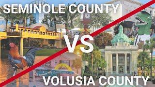 Seminole vs. Volusia County – Where’s the Better Orlando Florida Life?