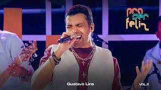 Gustavo Lins - DVD Pra Ser Feliz, Vol. 2 (Ao Vivo) [COMPLETO]