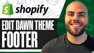 How To Edit Your Shopify Dawn Theme Footer (Customization)