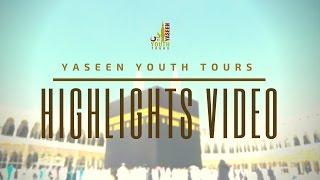 Youth Umrah Feb III Highlights - Yaseen Youth Tours