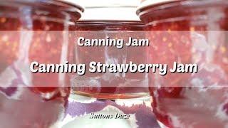 Canning Classic Strawberry Jam