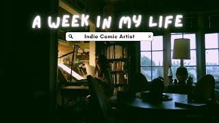 A Week in the Life of an Indie Comic Artist with a Day Job | Weekly Studio Vlog #3