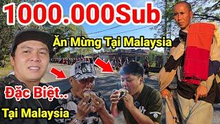 13: Clip Đặc Biệt.. Hoàng Sáu TV Dẫn A E Youtube Đi Ăn Mừng Nút Vàng..1triệu Sub Tại Malaysia