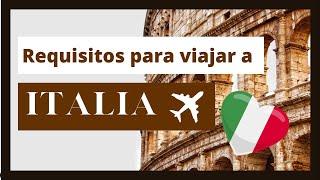 ️️NUEVOS REQUISITOS para viajar a ITALIA  2021. ️¡¡NUEVAS MEDIDAS!!️ ¿Cómo viajar a ITALIA?