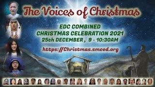 English District Combine Christmas Celebration : - The Voices of Christmas