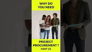 Project Success Starts with Procurement: Here's Why 1/2