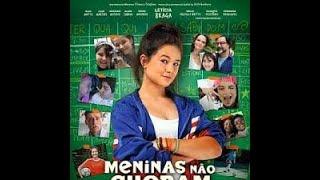 Meninas Não Choram 2021 ~ Filme Nacional Completo Dublado PR BR 