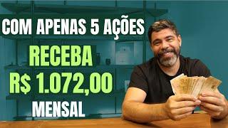 COMO RECEBER RENDA MENSAL COM APENAS 5 EMPRESAS ( 5 AÇÕES ) RENDA PASSIVA DE MAIS DE R$ 1000 REAIS