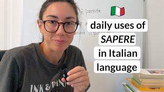 3 uses of Italian verb SAPERE you need to know for daily conversation! (Sub)