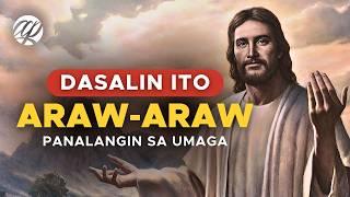 DASALIN ITO ARAW-ARAW: Panalangin sa Araw-araw • Panalangin sa Umaga