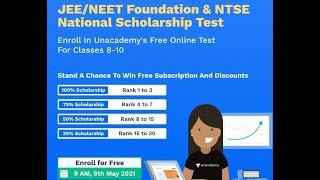 Unacademy JEE/NEET Foundation & NTSE National Scholarship Test I Unlock Code : ASIFMUMTAZ