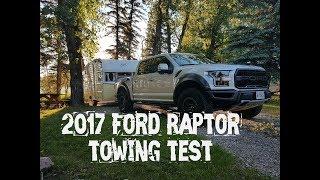 Towing with the 2017 Ford Raptor - from Family Wheels