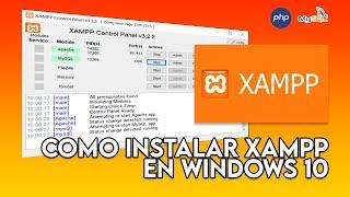 Como descargar e instalar XAMPP en Windows 10 | Tutorial en Español 2022