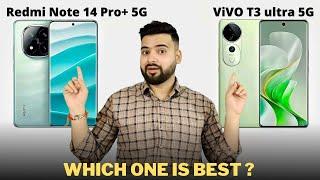 Redmi Note 14 Pro Plus vs Vivo T3 Ultra | Display, Camera, Processor Comparison ??