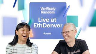 Verifiably Random S2: E7 - The AlgoRanch at ETHDenver + What's in store for Algorand Devs in 2025