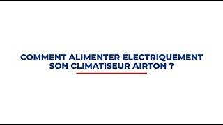 Comment alimenter électriquement son climatiseur ?