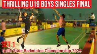 Thrilling U19 Boys Singles Final | Delhi State Badminton Championship 2023 | Delhi Badminton 2023