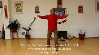 Tai Chi Chuan Wu Stil 5 Vorübungen nach Sifu Ma Jiangbao mit Jürgen Meyer