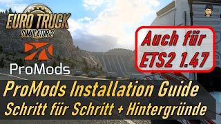 Wie wird PROMODS für den ETS2 installiert? - Schritt für Schritt Anleitung und Zusatzinformationen