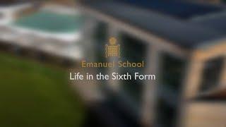 Emanuel School: Life in the Sixth Form