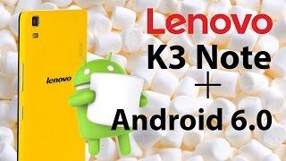 Lenovo K3 Note - Прошивка  на Android 6.0  | Обновление по Воздуху