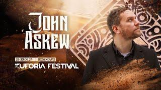 EUFORIA FESTIVAL 2024 - JOHN ASKEW | EF24, Poland