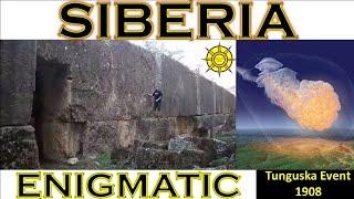 Siberia-Enigmatic Old-World Land/Tunguska Event