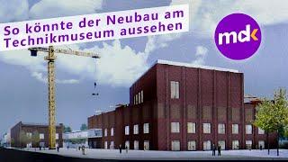 Neubau am TECHNIKMUSEUM? | Magdeburg News