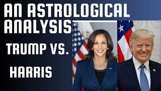 Trump vs. Harris: An Astrological Analysis