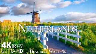 Netherlands 4K - Exploreing The Land of Windmills and Tulips - Relaxing Music