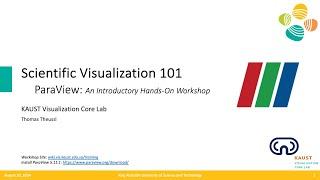 Scientific Visualization 101: ParaView ~ An Introductory Hands-On Workshop