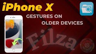 How to Enable iPhone X Gestures - iPhone 8 and Lower - Filza