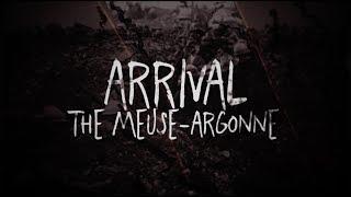 1914 - Arrival. The Meuse Argonne (Lyric Video) | Napalm Records