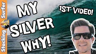 Surfing into Wealth: Discover the Epic Adventure of Silver & Gold Stacking