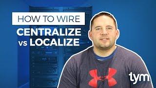 How To Wire A Smart Home - Centralize Vs Localize