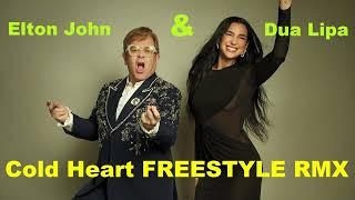 Elton John & Dua Lipa - Cold Heart FREESTYLE REMIX By KARLOS STOS/TG