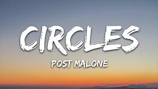 Post Malone - Circles (Lyrics)