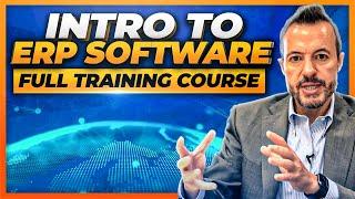 ERP Software Training: A Detailed Introduction  to ERP Systems and Implementations