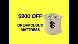 DreamCloud Mattress Coupon Code ($200 OFF) HUGE Discount Promo Code