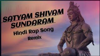 Satyam Shivam Sundaram × Shiv Shakti - Remix | Hindi Rap Song | Lucke | Bagheshwar Dham Sarkar