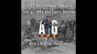 Battle of Gettysburg 158th Anniversary- Lee's Retreat Into Virginia- w/ LBG Jim Pangburn