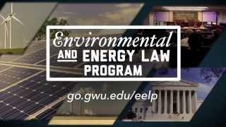 Environmental and Energy Law Program at GW Law