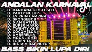 DJ ANDALAN KARNAVAL TERBARU 2024 BASS BLAYER FULL ALBUM VIRAL TIKTOKCOCOK BUAT CEK SOUND