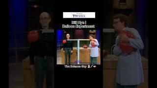 BILL NYE | BALLOON EXPERIMENT  #experiements #nuclearphysics #physics#balloonexperiment