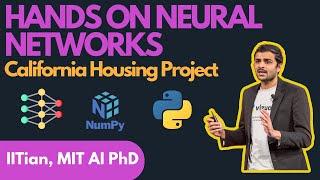 Hands on Neural Networks Project: California Housing Dataset