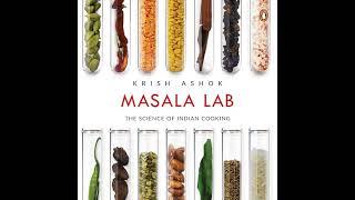 Masala Lab: The Science of Indian Cooking Audiobook by Krish Ashok